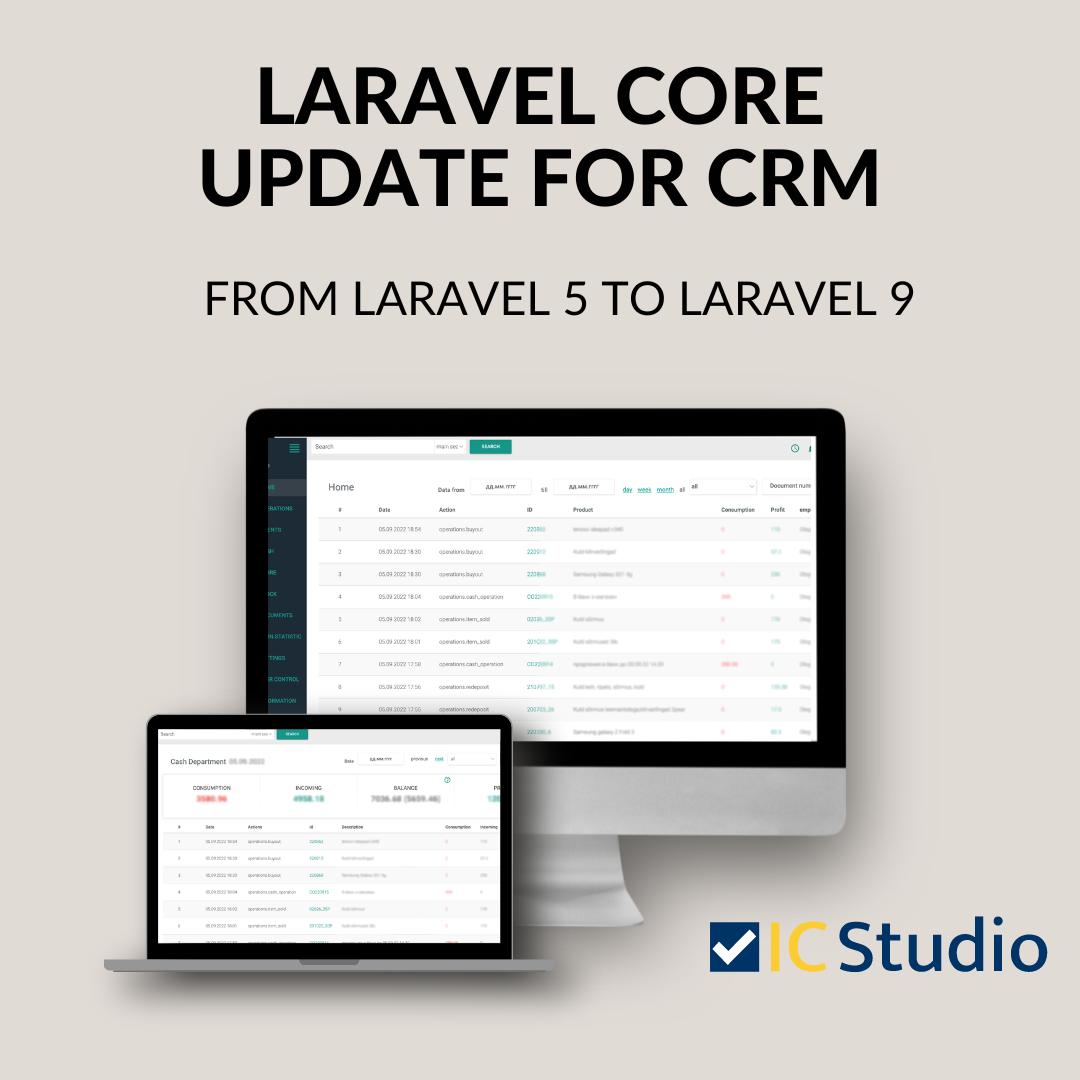 Custom CRM development for Lombard. Laravel Core update from Laravel 5 to Laravel 9
